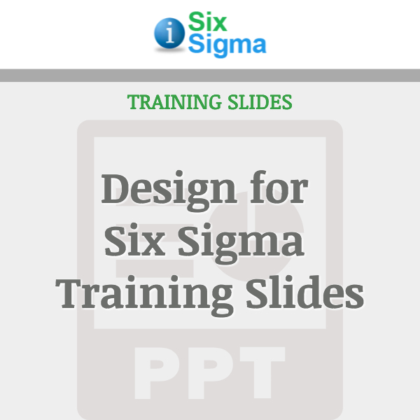 Design for Six Sigma Training Slides