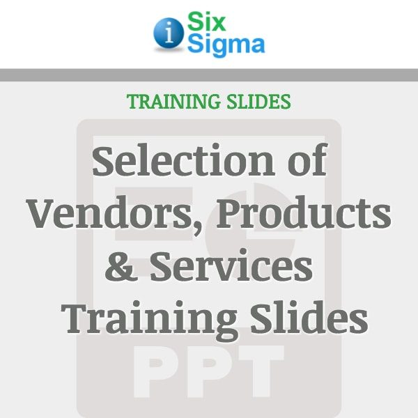 Selection of Vendors, Products & Services